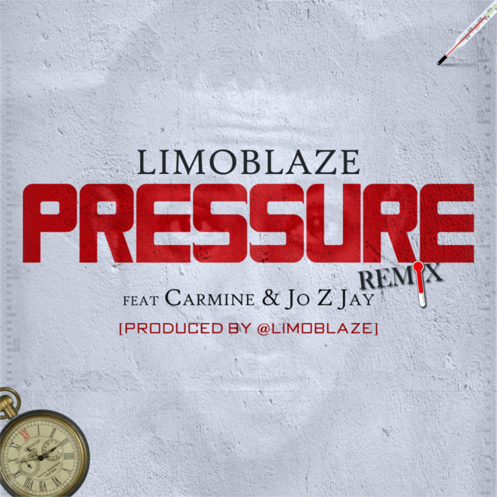 Limoblaze – Pressure (Remix) feat. Carmine & Jo Z Jay