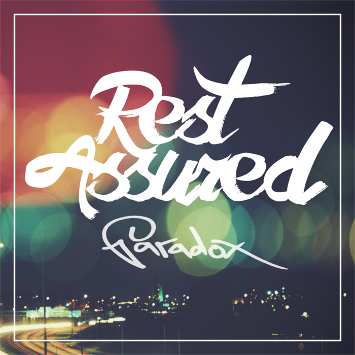 Paradox – Rest Assured