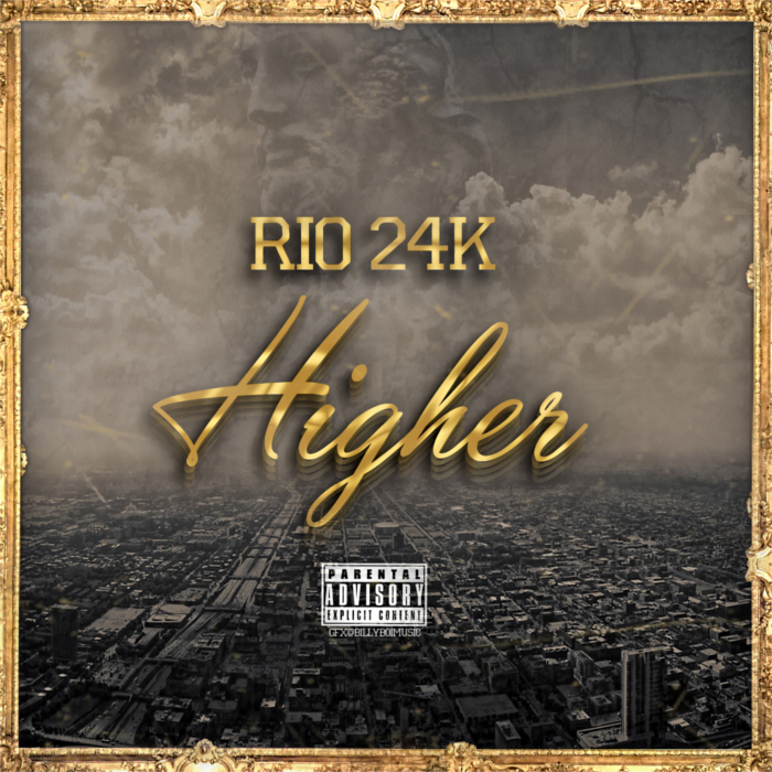 Rio 24K – Higher