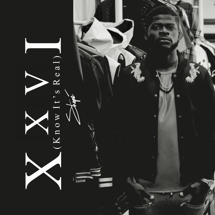 Shopé – XXVI (Know It’s Real)