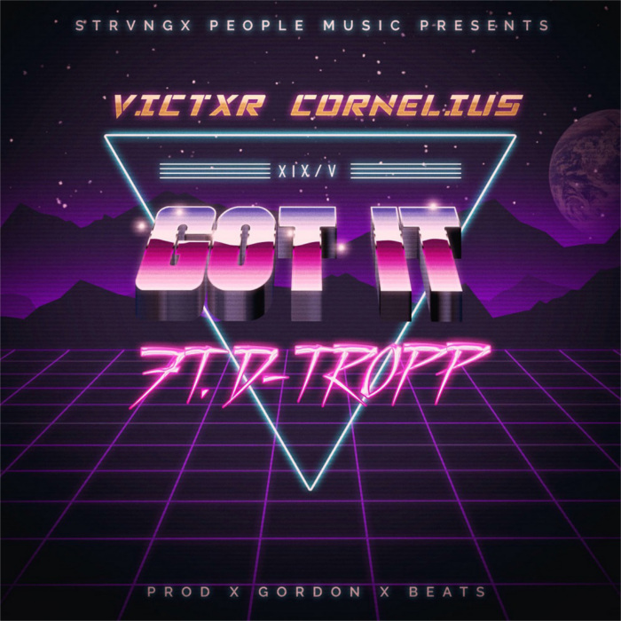 Victor Cornelius – Got It feat. D-Tropp