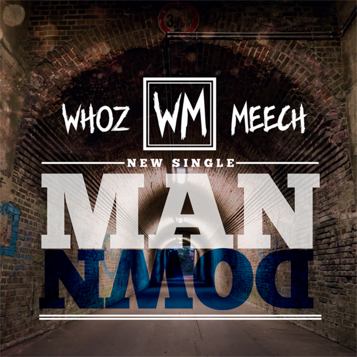 Whoz Meech – Man Down