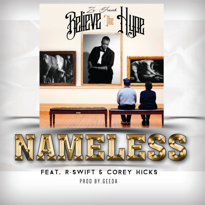 Zo Frank – Nameless feat. R-Swift & Corey Hicks