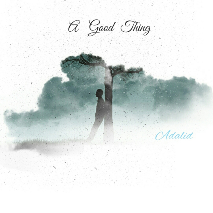 Adalid – A Good Thing