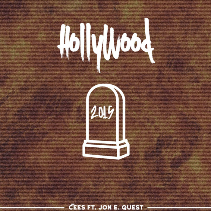 Ce’Es – Hollywood feat. Jon E Quest