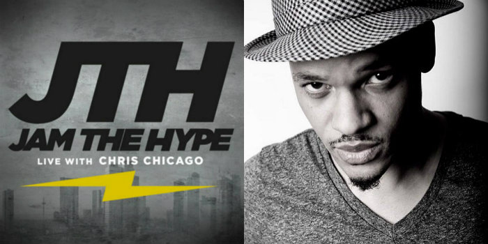 Episode 590 – Jam The Hype LIVE With Chris Chicago – Interview With Christon Gray