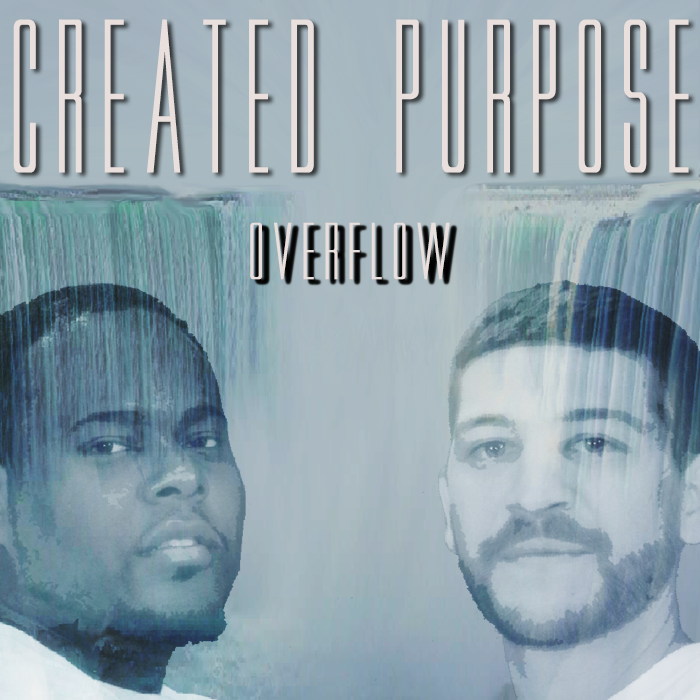 Created Purpose – Overflow