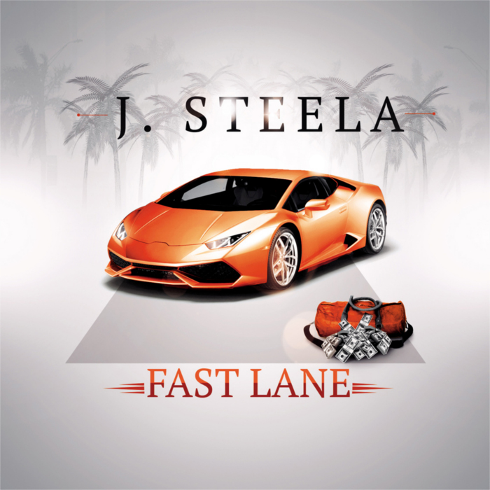 J. Steela – Fast Lane