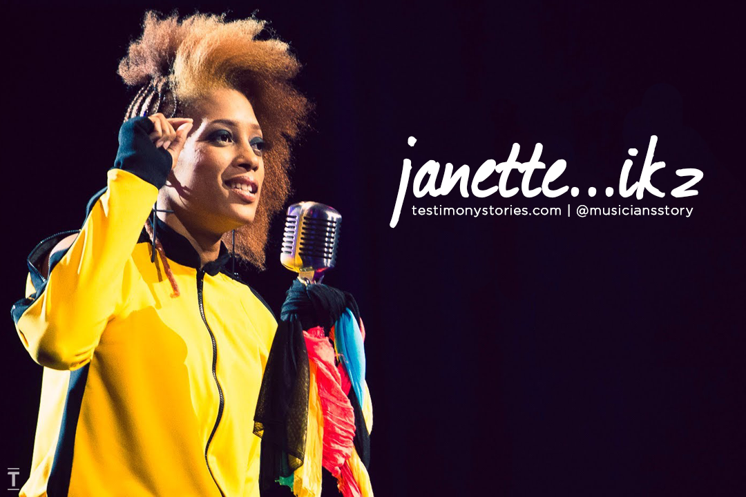 Janette…ikz – Testimony: A Musician’s Story