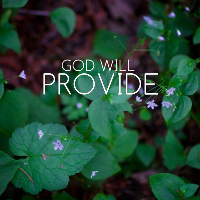 Mr. B & Alyssa Wade – God Will Provide