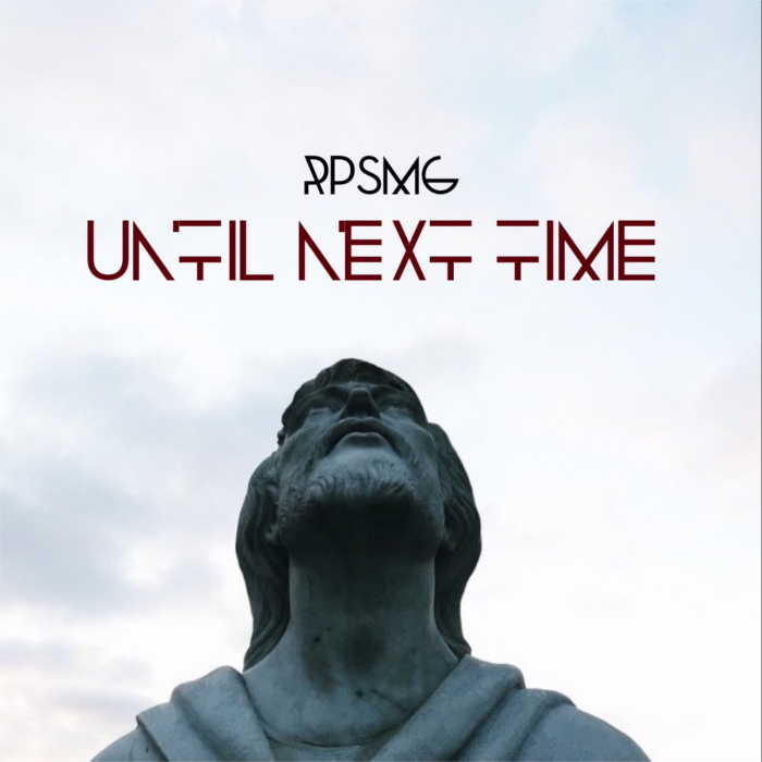 RPSMG – Until Next Time