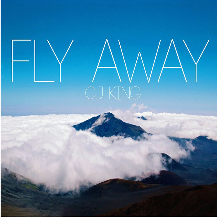 C.J. King – Fly Away