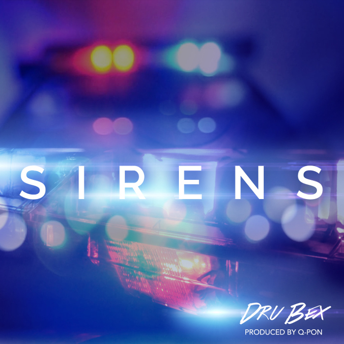 Dru Bex – Sirens