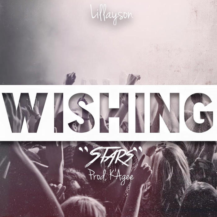 Lil Layson – Wishing (Stars)