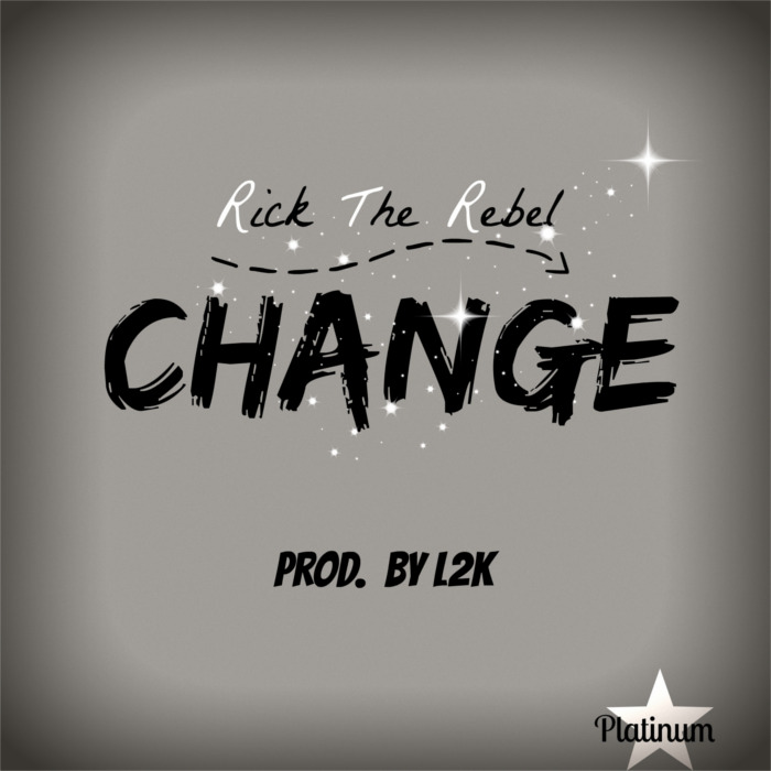 Rick The Rebel – Change