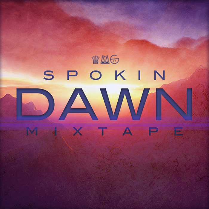 Spokin – Dawn Mixtape