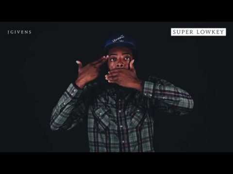 JGivens – Super Lowkey