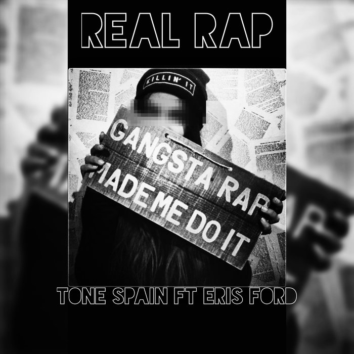 Tone Spain – Real Rap feat. Eris Ford