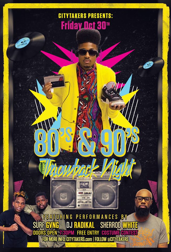 Streaming City Takers 80’s & 90’s Throwback Night Ft. Surf Gvng & Sherrod White