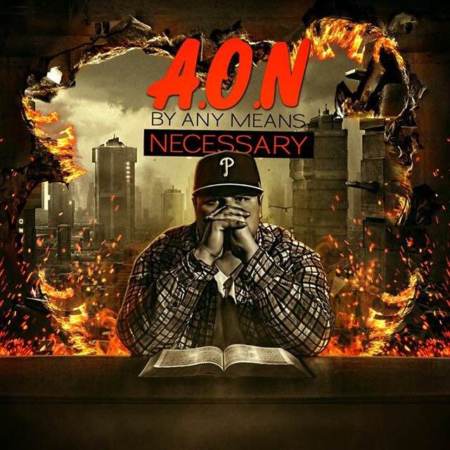 A.O.N. – By Any Means Necessary