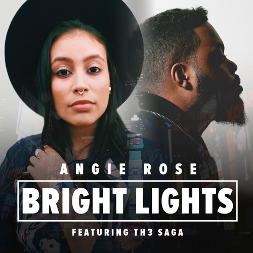 Angie Rose – Bright Lights Ft. Th3 Saga