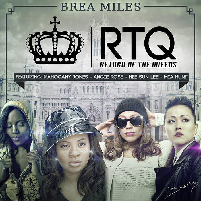 Brea Miles – RTQ feat. Mahogany Jones, Angie Rose, Hee Sun Lee, & Mia Hunt