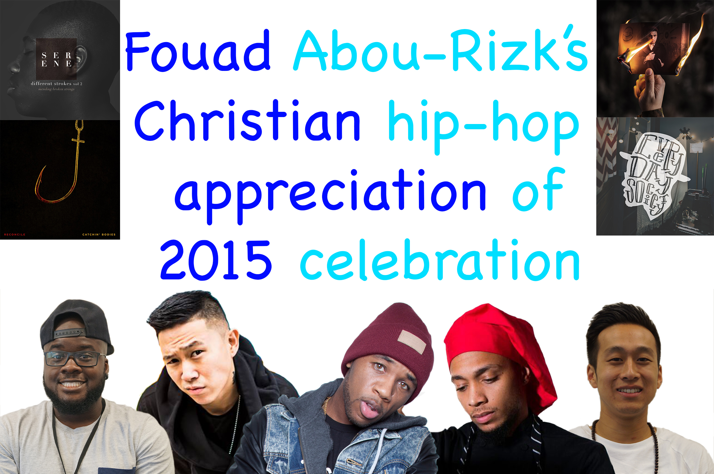 Fouad’s shoutouts for those who have had a notable 2015