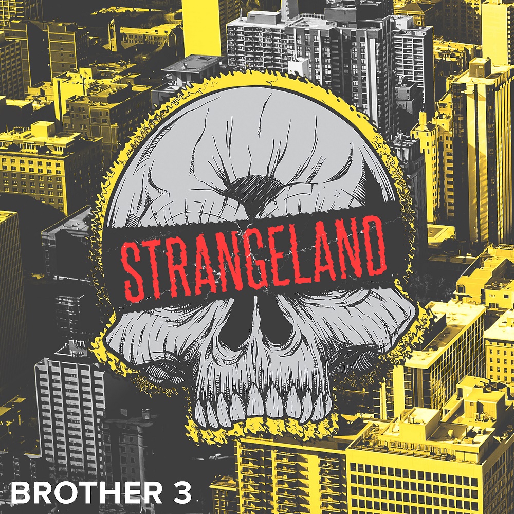 Brother 3 – StrangeLand EP