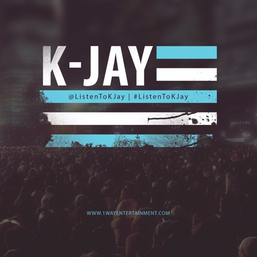 K-Jay – @ListenToKJay