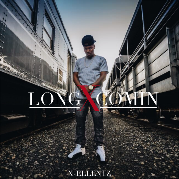 X-Ellentz – Long X Comin