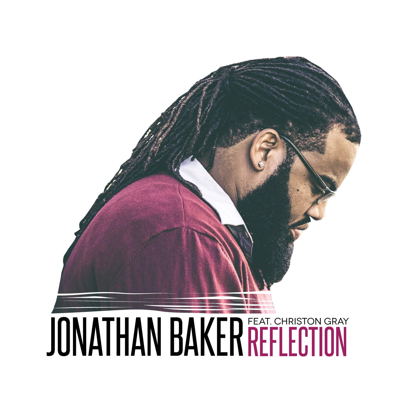 Jonathan Baker – Reflection ft. Christon Gray