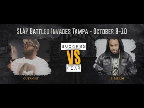 SLAP Battles: Success vs. Fear (Cutright vs. B. Meads)