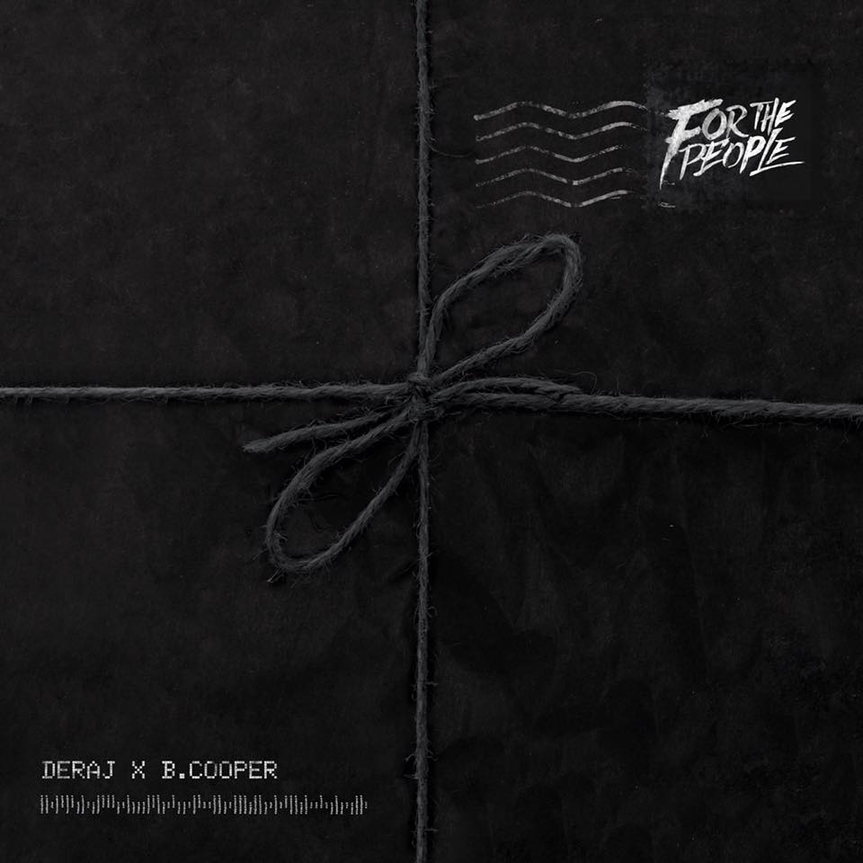 NOW AVAILABLE: Deraj & B. Cooper – For The People