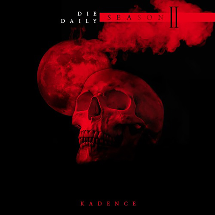 Kadence – Die Daily Season II