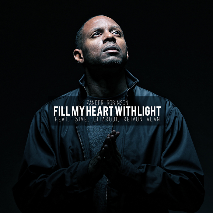 Zander Robinson – Fill My Heart With Light ft. Litarodi, 5ive & Revivon Alan