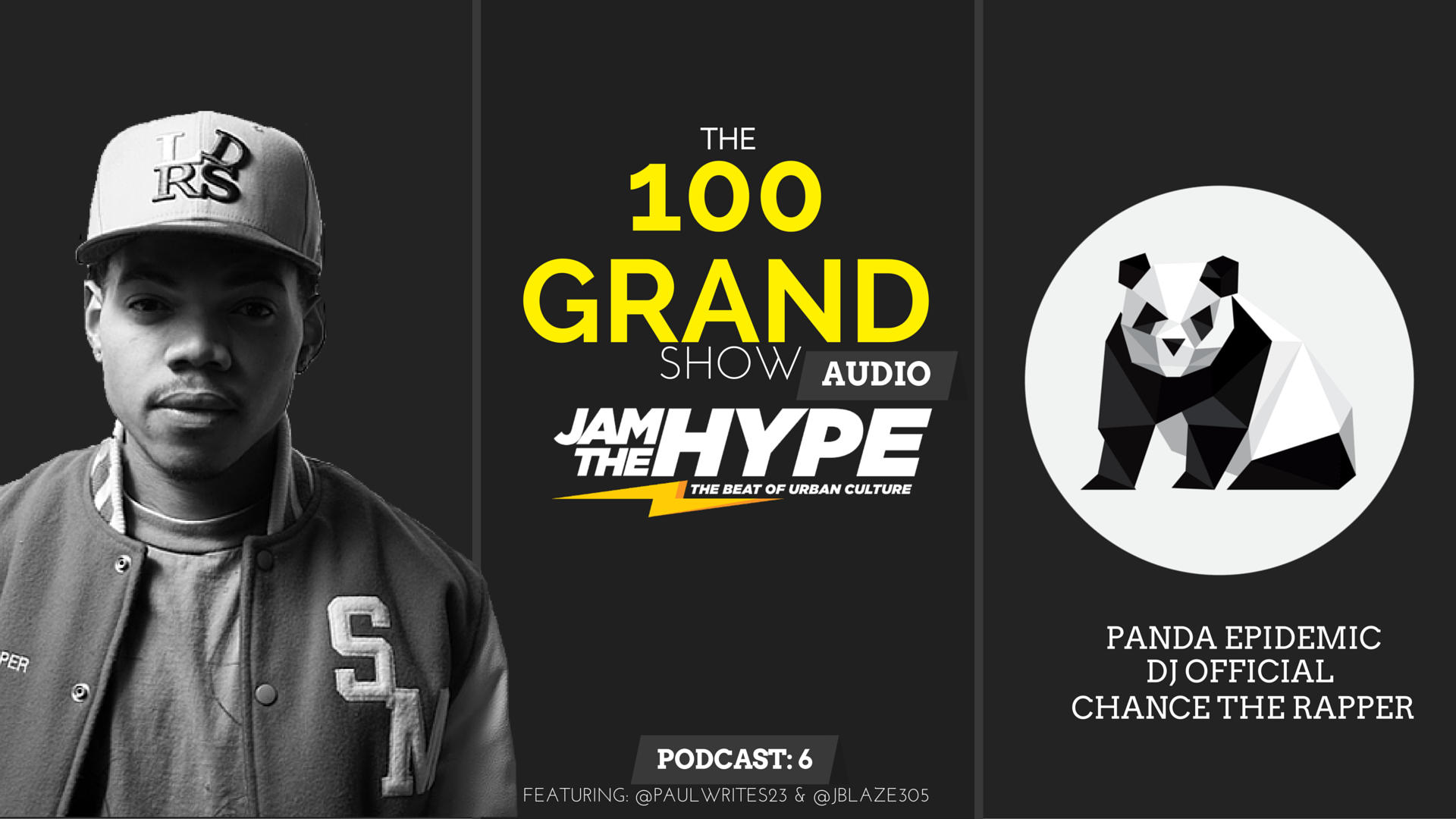 100 Grand 6 – Panda Remix Epidemic, DJ Official, Chance The Rapper