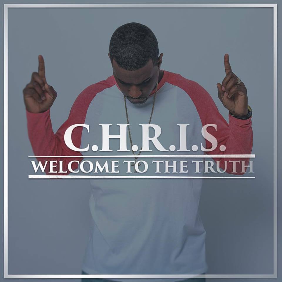 C.H.R.I.S. – Welcome To The Truth [Review]