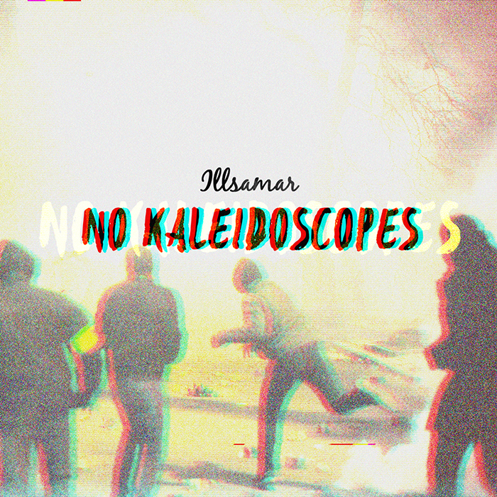 Illsamar – No Kaleidoscopes