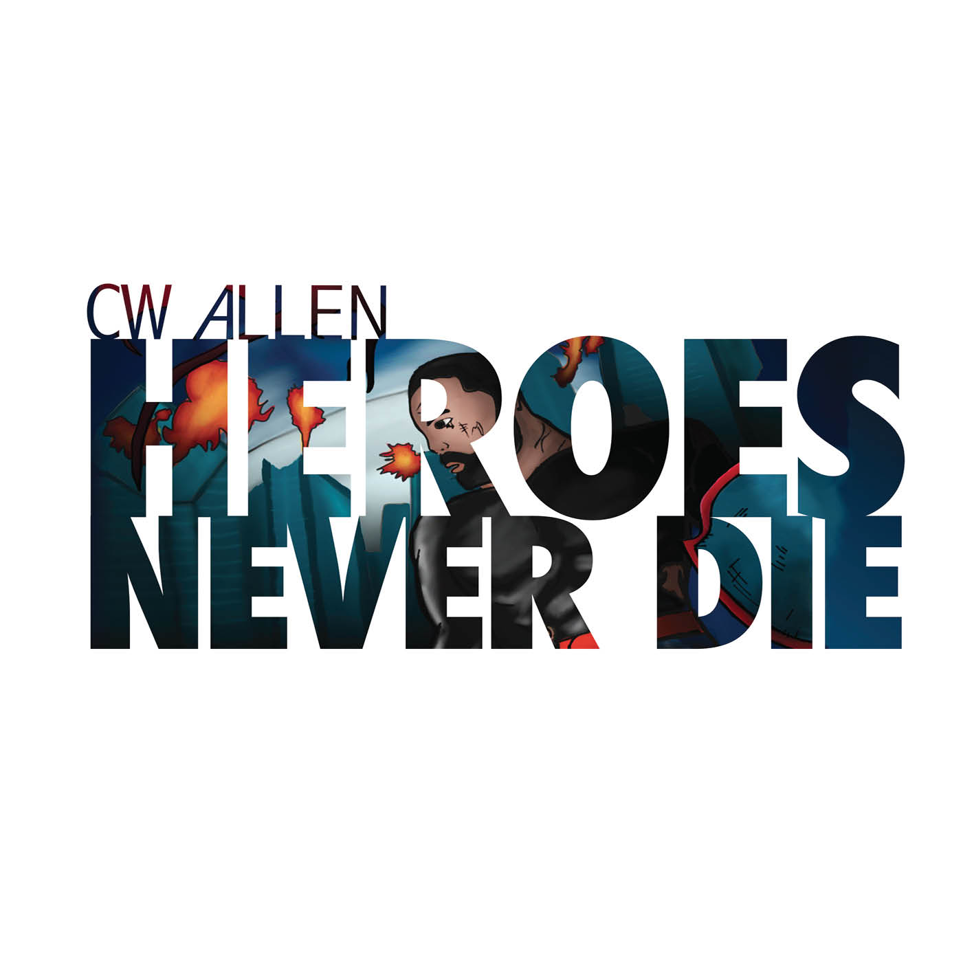 CW Allen Reveals ‘Heroes Never Die EP’ Release Date & Tracklist