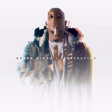 Derek Minor – Reflection