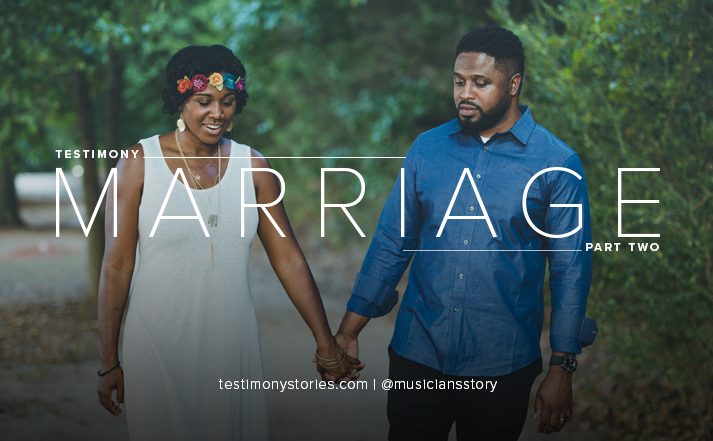 Marriage Part Two – Testimony: A Musician’s Story