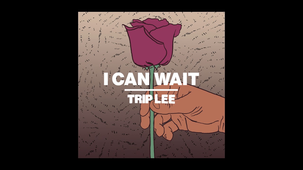 Trip Lee Releases “I Can Wait” On Valentine’s Day