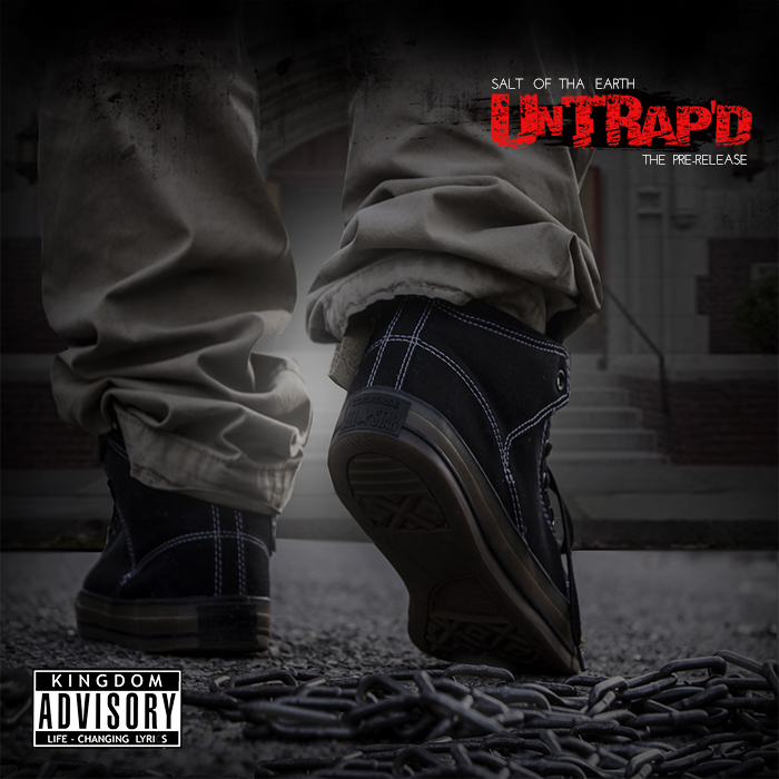 Salt of Tha Earth – UnTRAP’D The Pre-Release