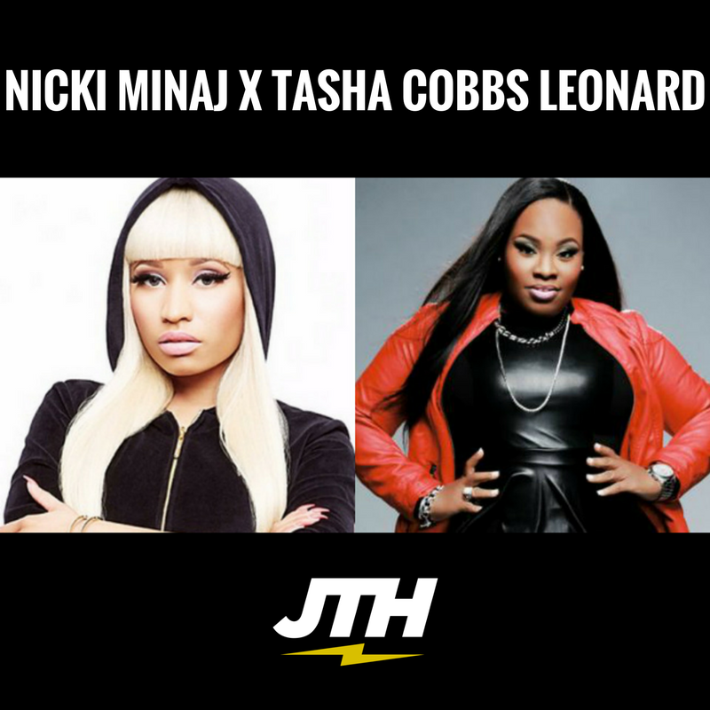 Nicki Minaj Collaborates With Gospel Artist Tasha Cobbs Leonard