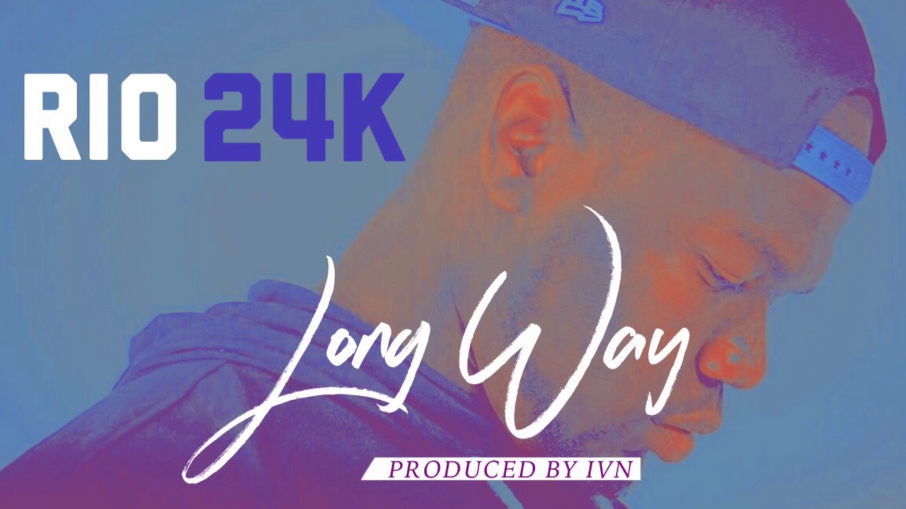 Rio 24K Drops “Long Way” Single, ‘Bear With Me’ Documentary