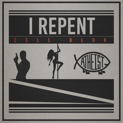 Cell Blok – I Repent