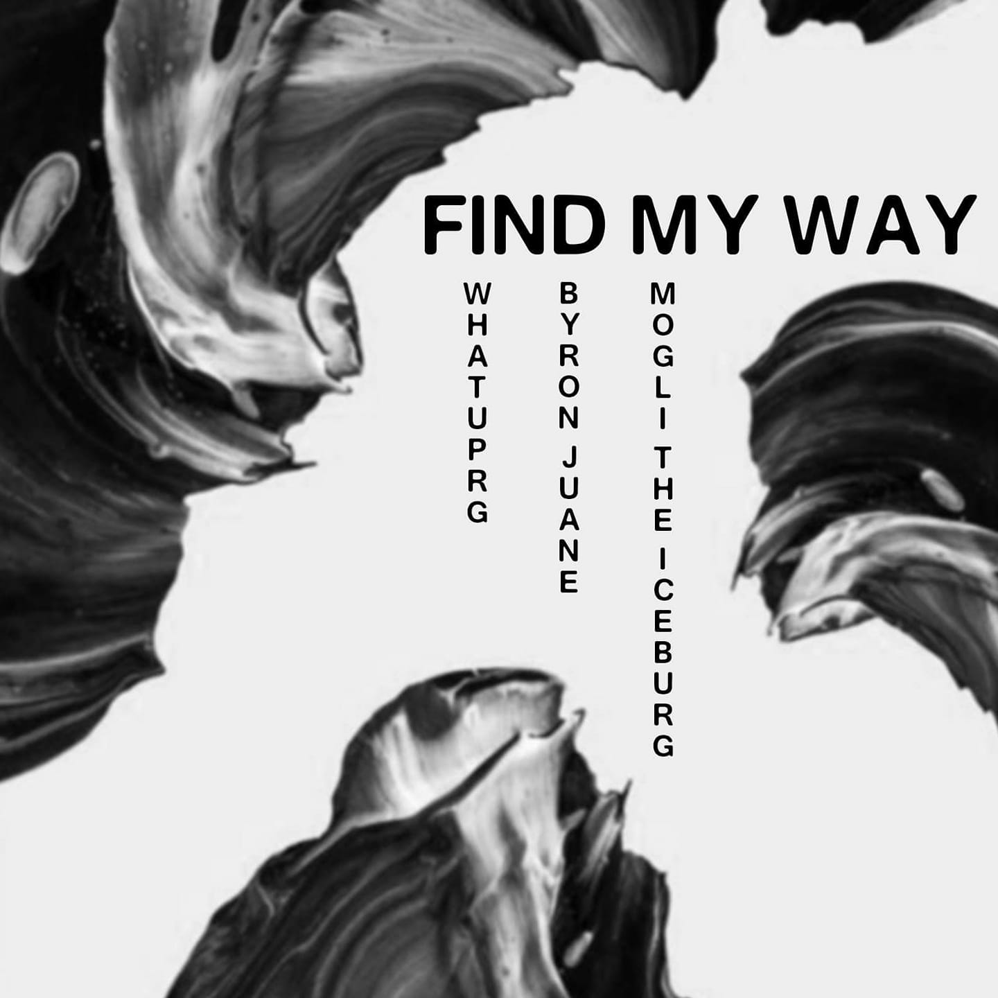 Mogli the Iceburg – Find My Way featuring Byron Juane & WHATUPRG