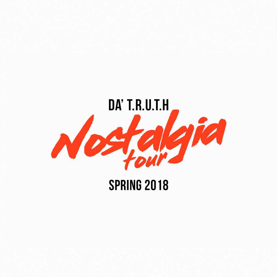 Da’ T.R.U.T.H. Announces Nostalgia Tour, New Mixtape