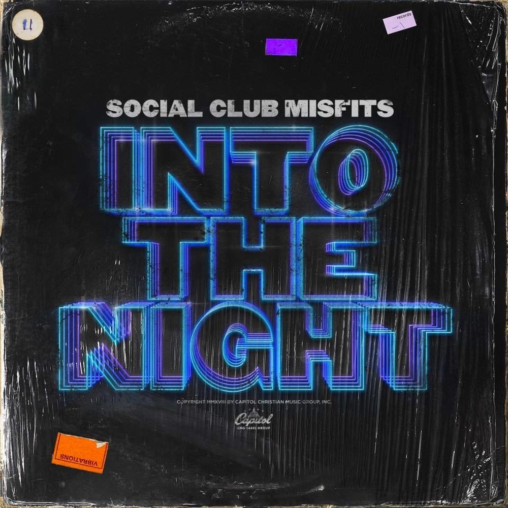 Social Club Misfits – Into the Night