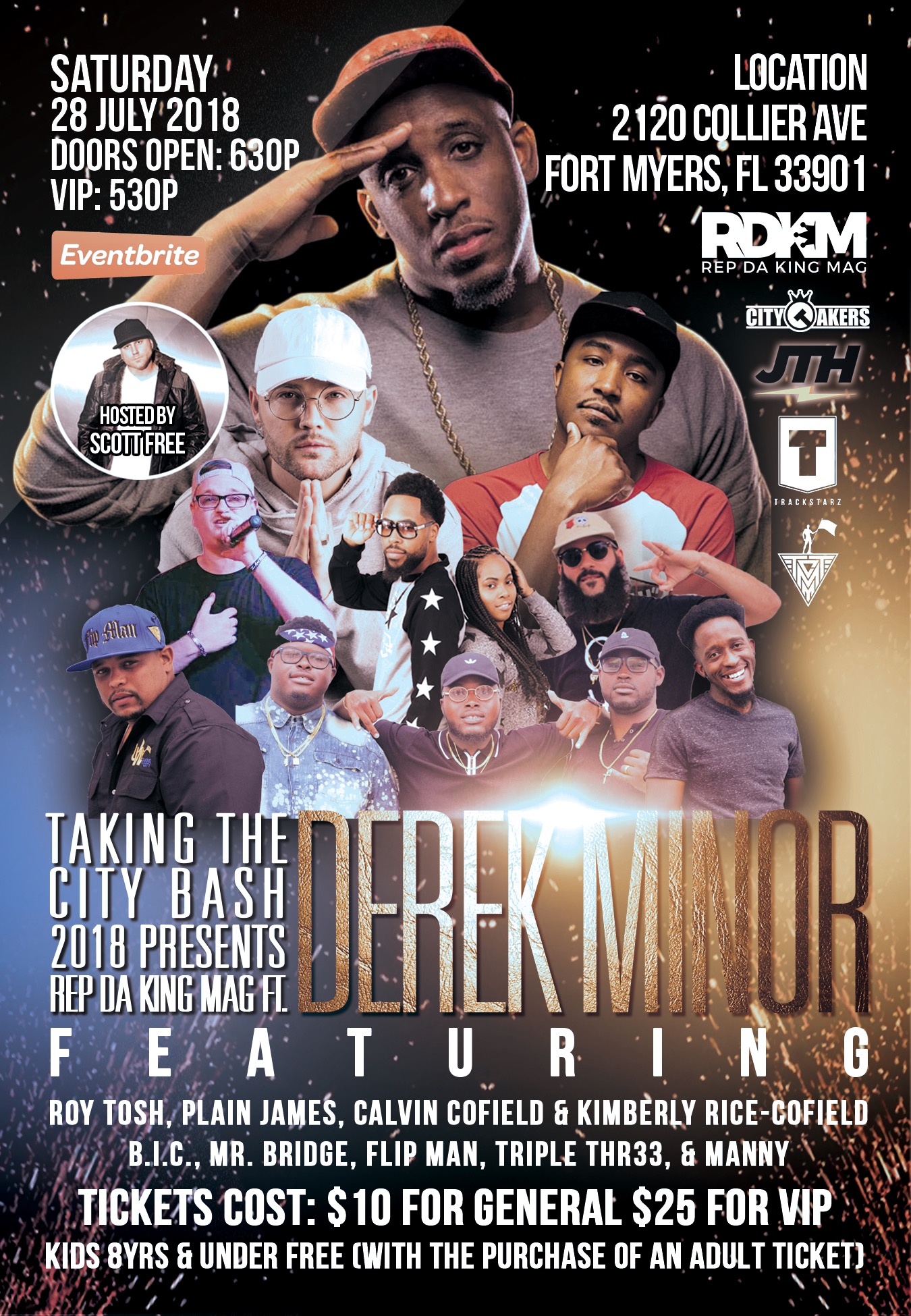 July 28, Fort Myers FL! CityTakers & RDKM with Derek Minor HUGE LINEUP!